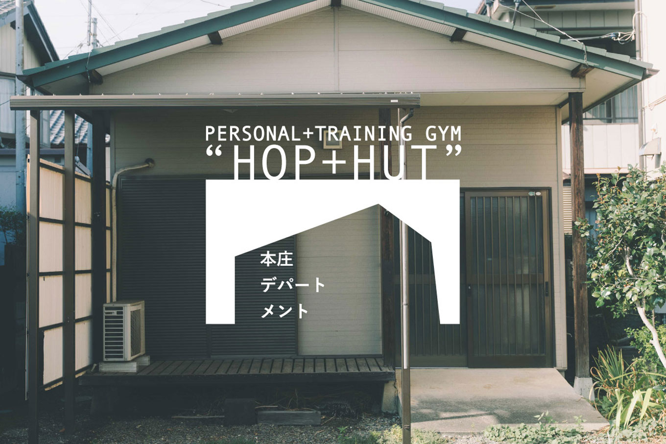 HOP+HUT